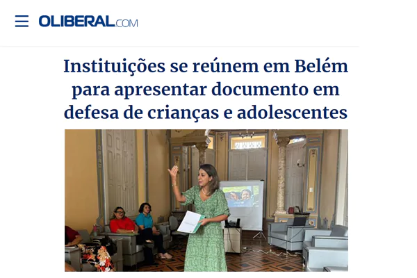 Instituições se reúnem em Belém para apresentar documento em defesa de crianças e adolescentes
